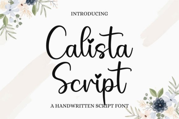 Calista Script: A Handwritten Font for Authentic Branding